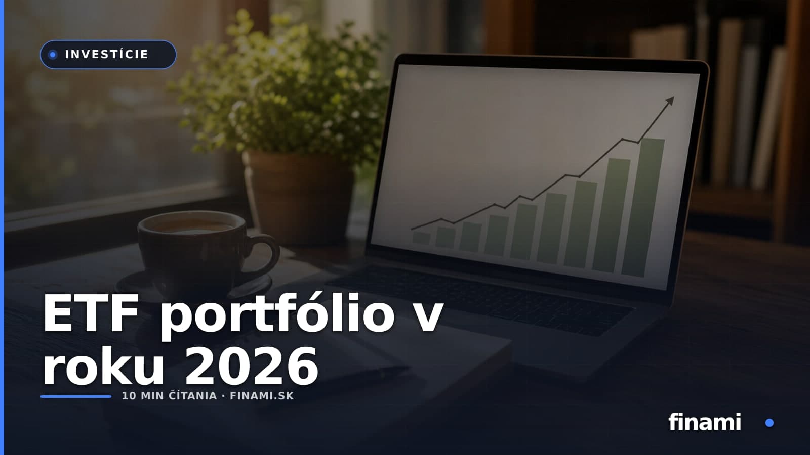 ETF portfólio v roku 2026: riziko, horizont a pravidelný vklad