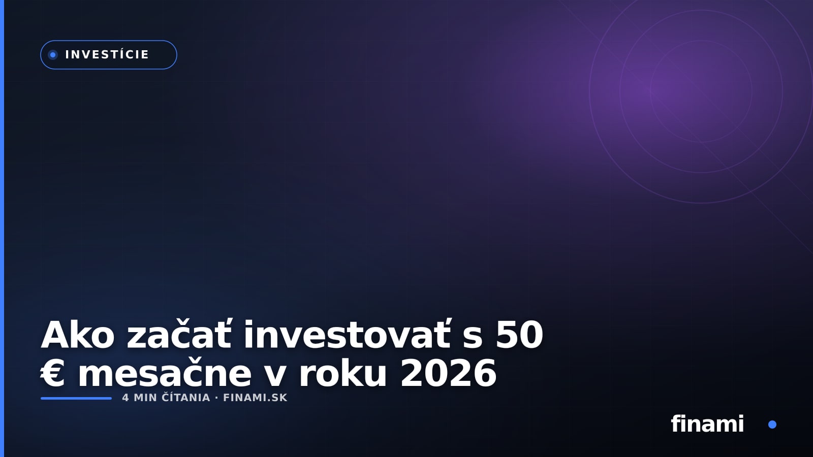 Ako začať investovať s 50 € mesačne v roku 2026 — kompletný sprievodca pre začiatočníkov
