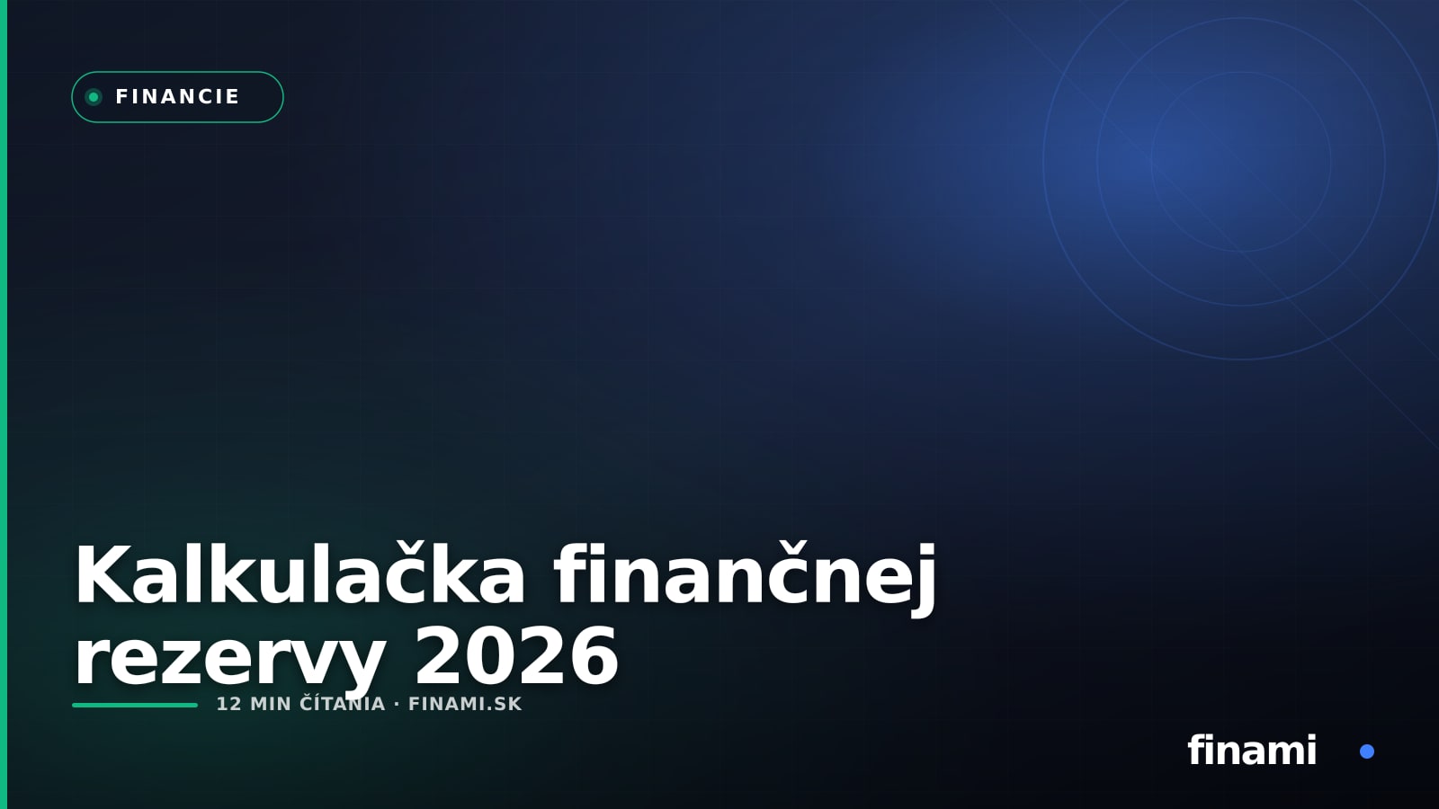 Kalkulačka finančnej rezervy 2026: ako si v 8 krokoch spočítate správnu sumu pre vašu rodinu