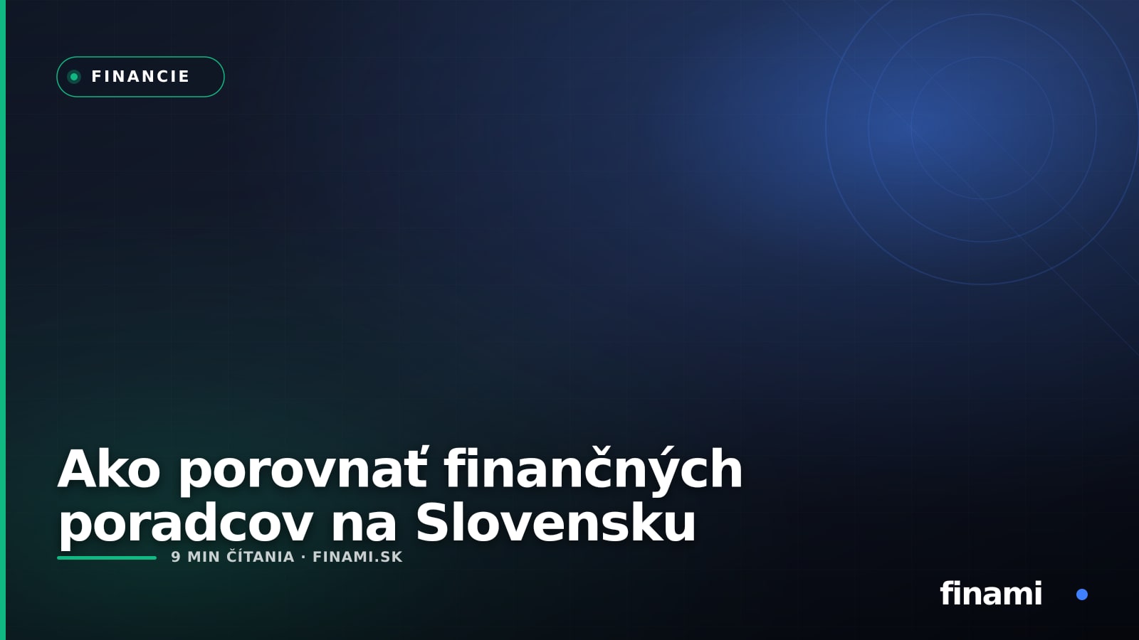 Ako porovnať finančných poradcov na Slovensku: checklist, ktorý vám ušetrí čas aj peniaze