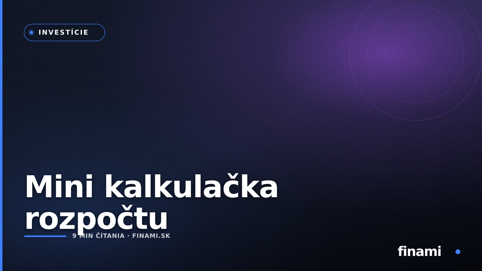 Mini kalkulačka rozpočtu: večerný návod, ako zistiť voľné peniaze na investovanie