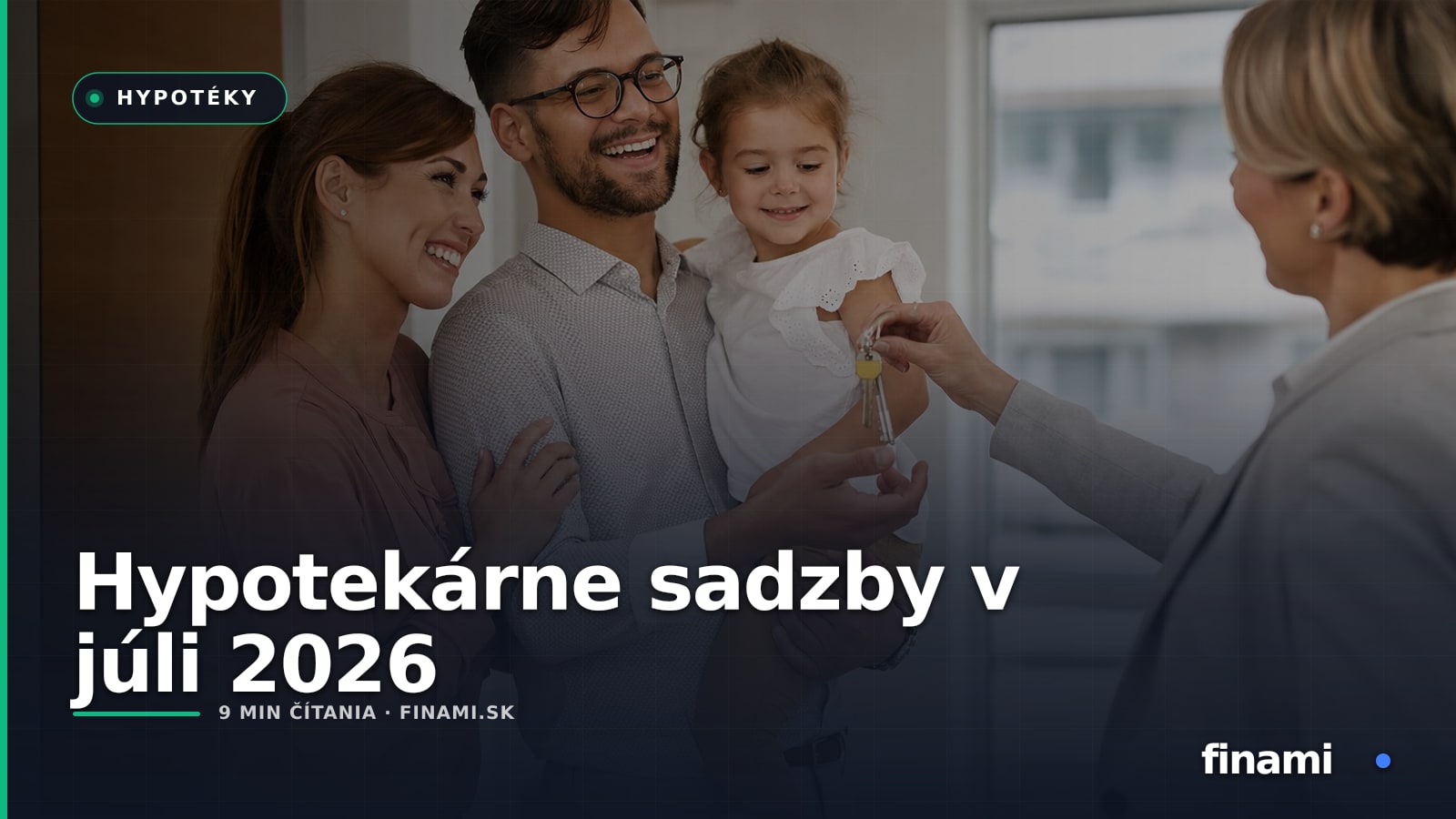 Hypotekárne sadzby v júli 2026: čo urobiť pred fixáciou alebo kúpou bývania