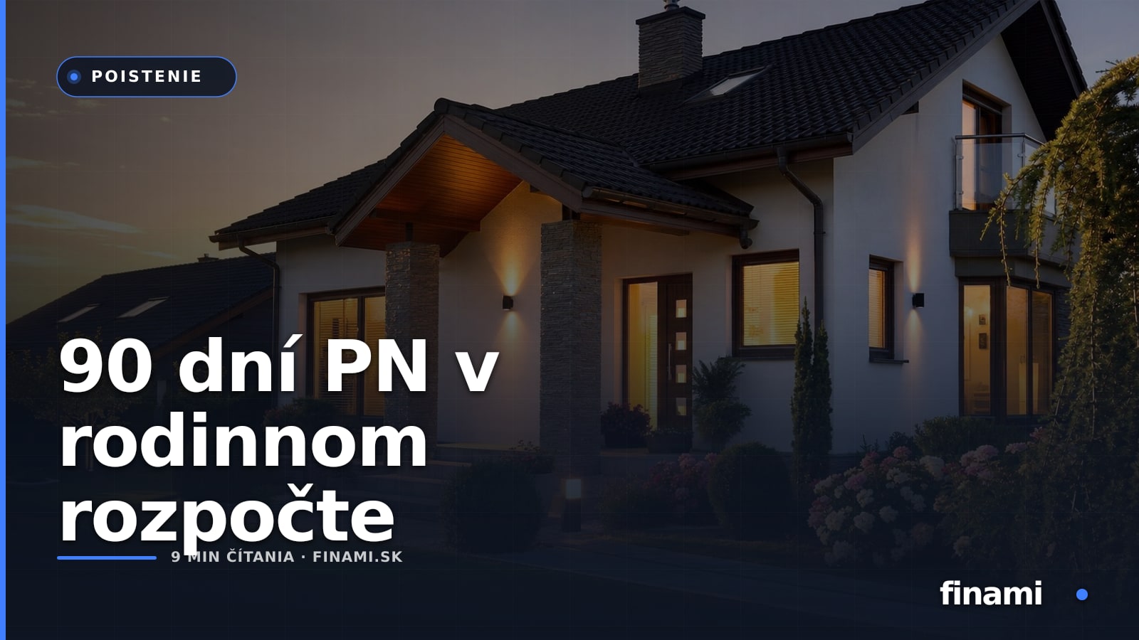 Case study: 90 dní PN — ako spočítať medzeru v rodinnom rozpočte
