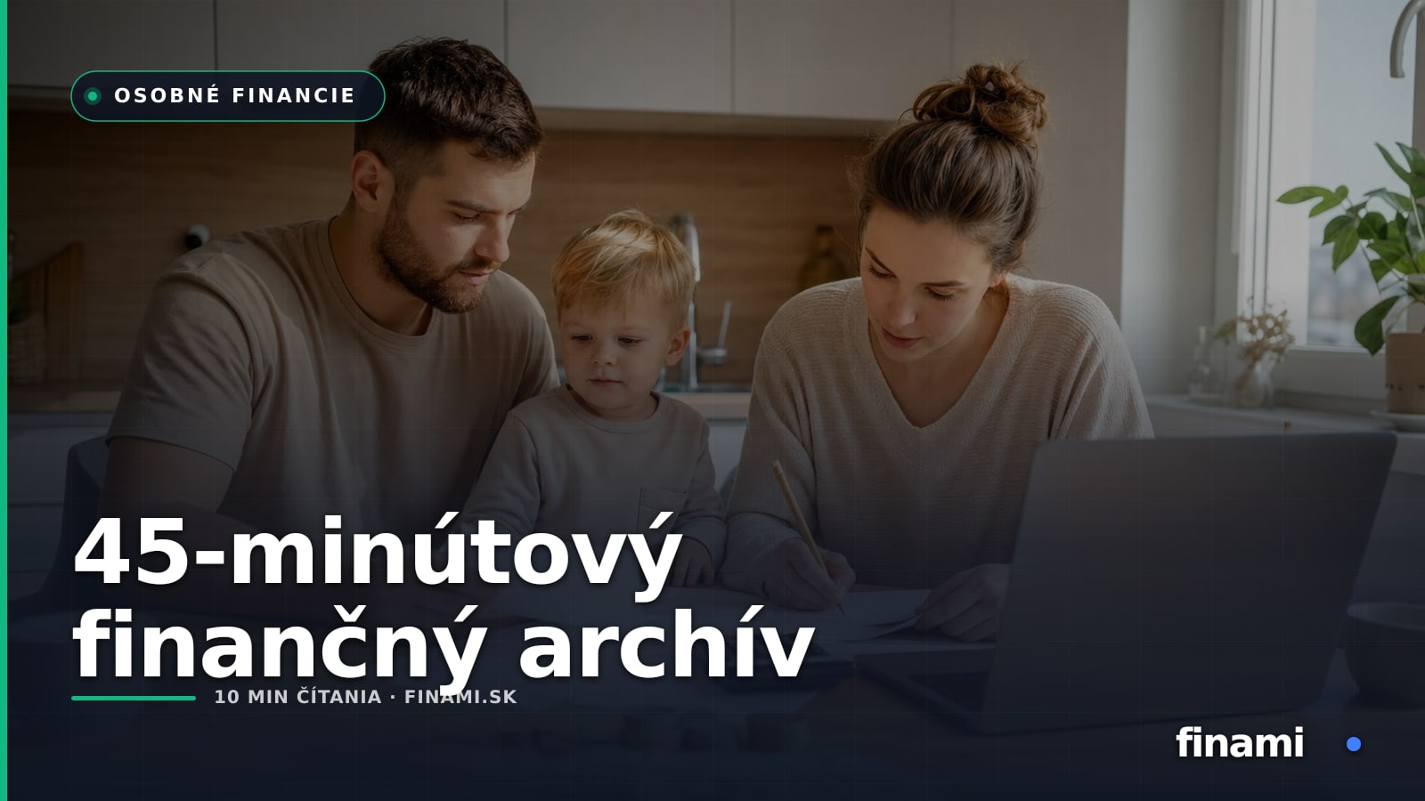 Finančný archív domácnosti: 45-minútový systém pre zmluvy a poistky