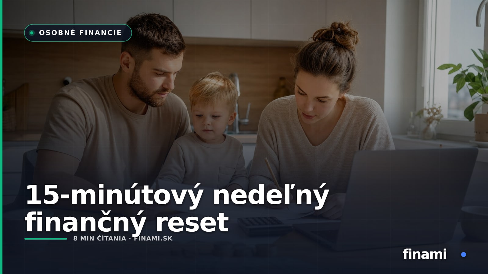Finančný reset za 15 minút: nedeľná kontrola peňazí bez tabuľkového chaosu
